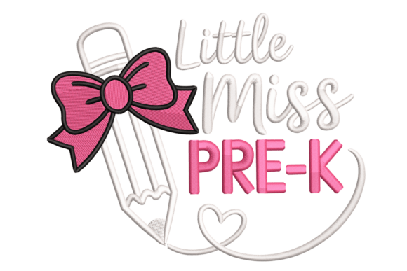 Little Miss Pre-K Embroidery Design Review